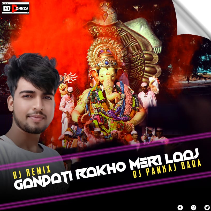 Ganpati Rakho Meri Laaj - Ganesh Chaturthi Special Electro Fast 2021 Mix - Dj Pankaj Dada Tanda